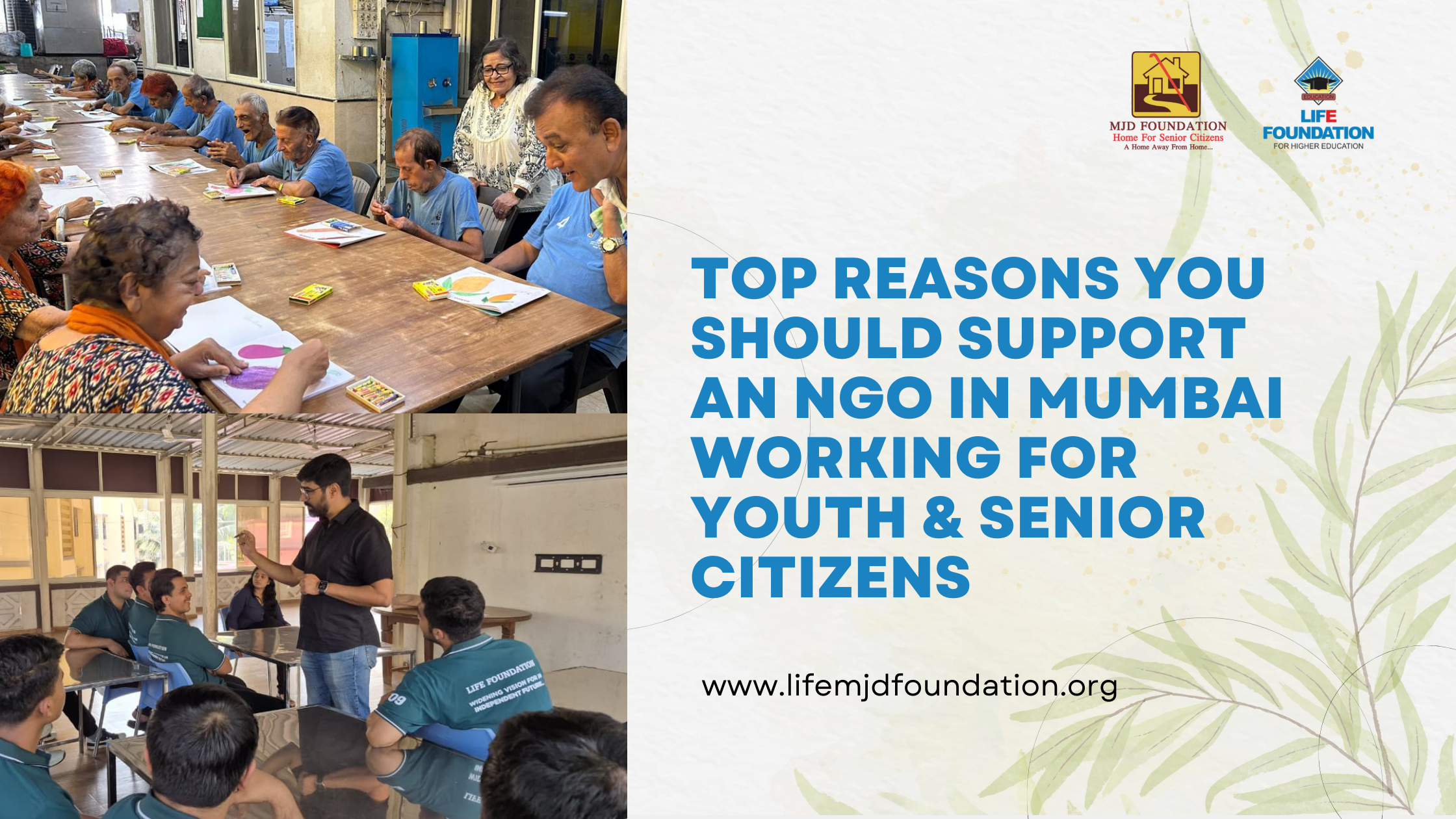 Top Reasons You Should Support an NGO in Mumbai Working for Youth & Senior Citizens